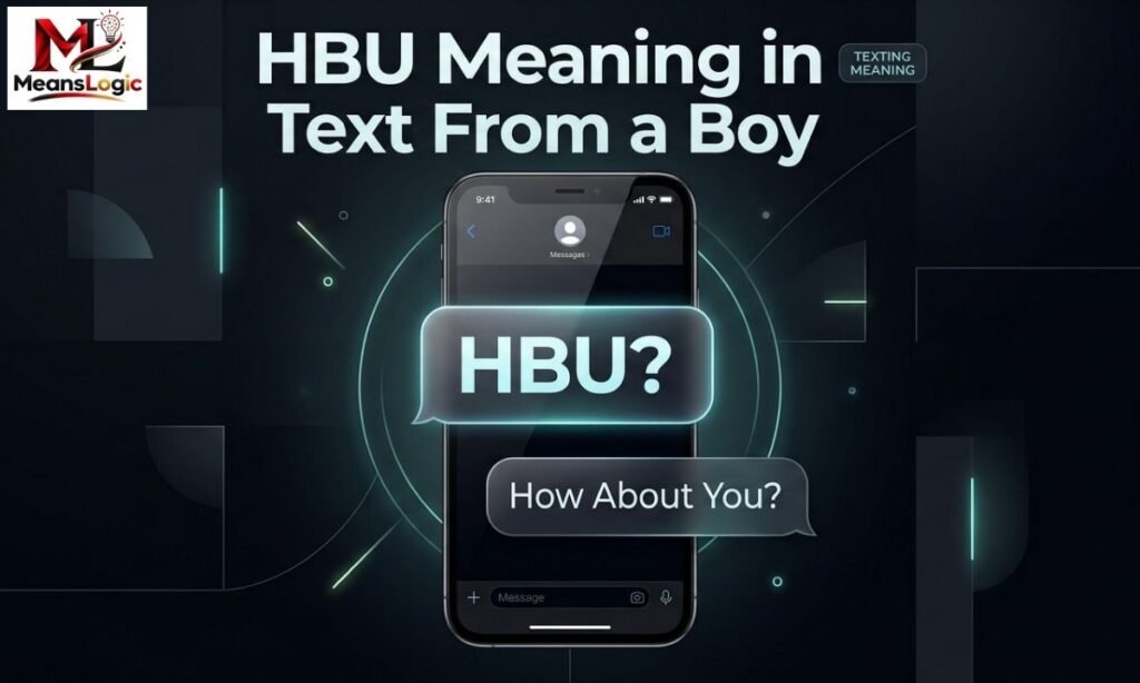 HBU Meaning in Text From a Boy
