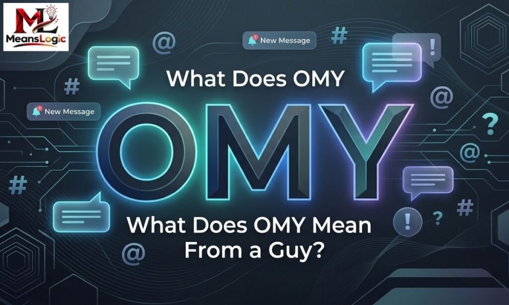 Omy Meaning in Text from a Guy