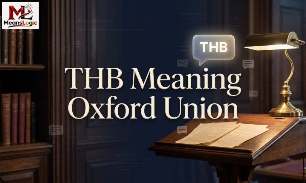 Thb Meaning Oxford Union