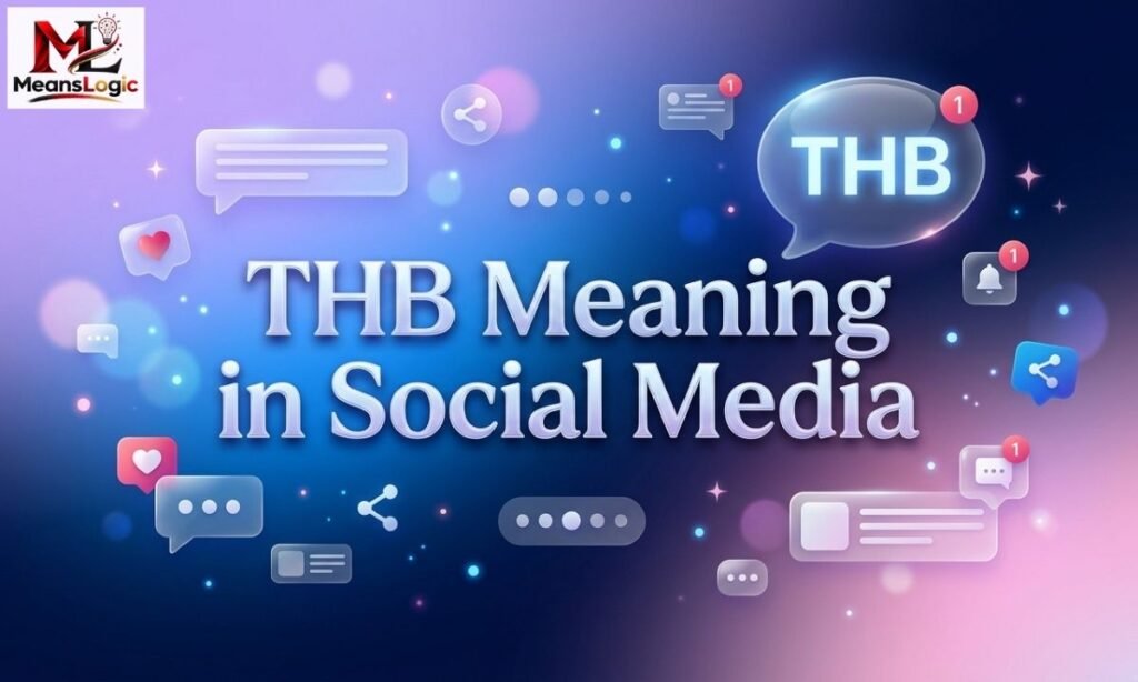 Thb Meaning in Social Media
