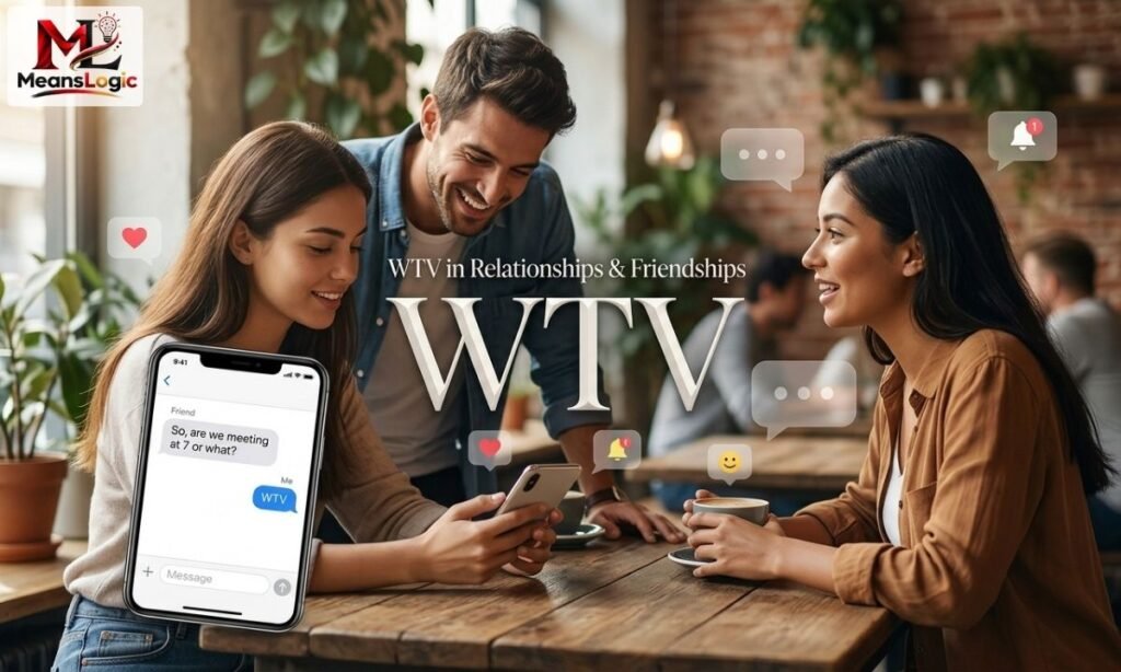 WTV in Relationships & Friendships