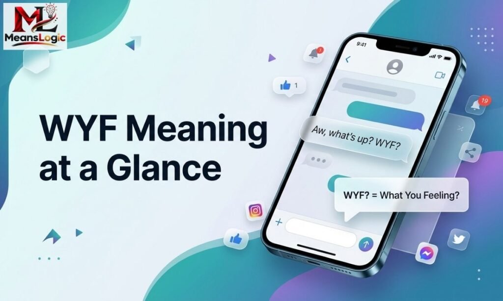 WYF Meaning at a Glance