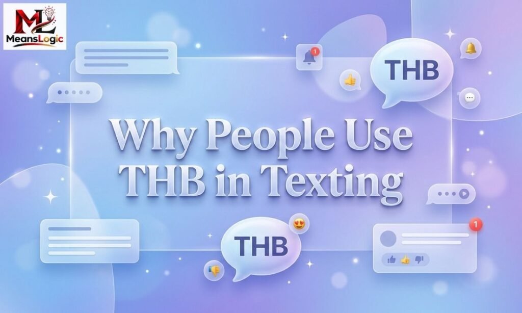 Why People Use THB in Texting