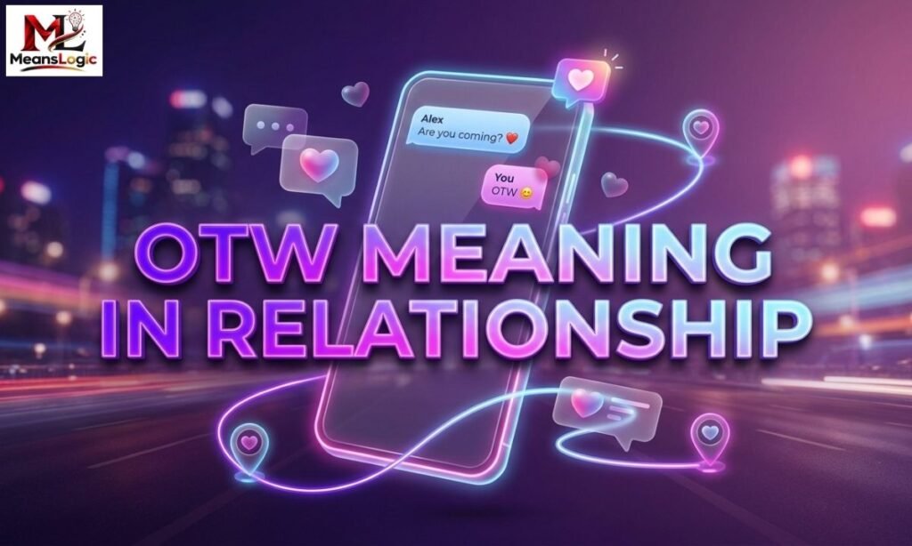 OTW Meaning in Relationship