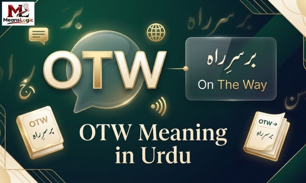 OTW Meaning in Urdu