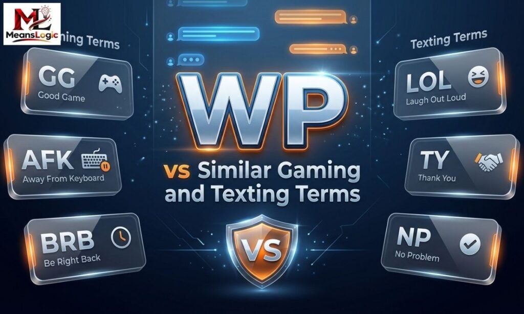 WP vs Similar Gaming and Texting Terms