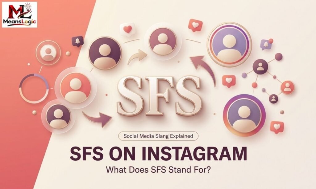 What Does SFS Stand for on Instagram