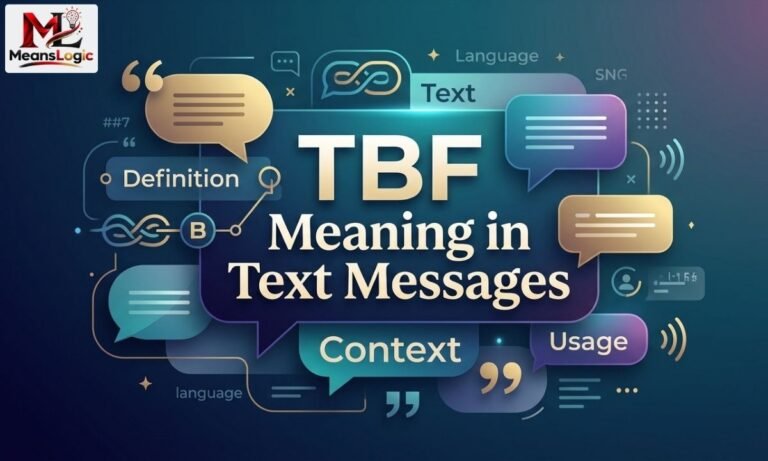 TBF Meaning in Text Messages What It Really Means, How to Use It, and Why It Matters