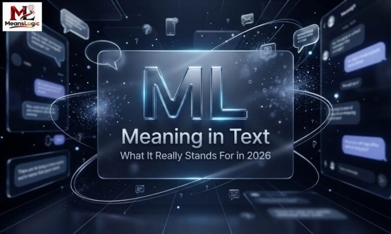 ML Meaning in Text What It Really Stands For in 2026