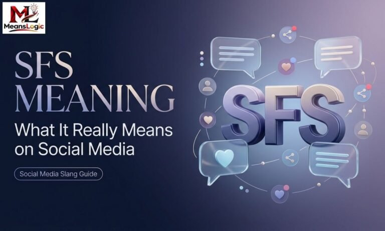 SFS Meaning What It Really Means on Social Media